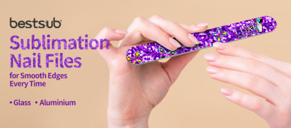 Sublimation Glass & Aluminium Nail Files - for Smooth Edges Every Time